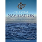 Celestial Navigation: A Complete Home Study Course, Second Edition, Hardcover - Hardcover