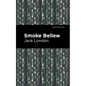 Smoke Bellew - Hardcover