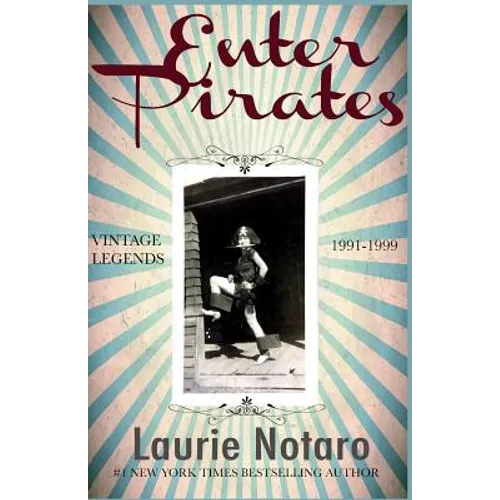 Enter Pirates: Vintage Legends 1991-1999 - Paperback
