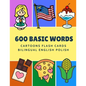 600 Basic Words Cartoons Flash Cards Bilingual English Polish: Easy learning baby first book with card games like ABC alphabet Numbers Animals to prac - Paperback