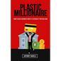 Plastic Millionaire: How to Build Business Credit & Leverage It Into Millions - Paperback
