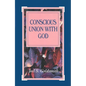 Conscious Union with God - Paperback