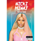 Nicki Minaj: Pop Rap Icon: Pop Rap Icon - Library Binding