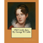 Old Creole days. By: George W. Cable - Paperback