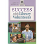 Success with Library Volunteers - Paperback