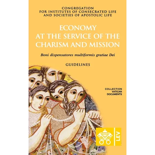 Economy at the Service of the Charism and Mission. Boni dispensatores multiformis gratiæ Dei - Paperback