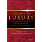 The Road to Luxury: The Evolution, Markets, and Strategies of Luxury Brand Management - Hardcover