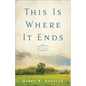 This Is Where It Ends - Hardcover