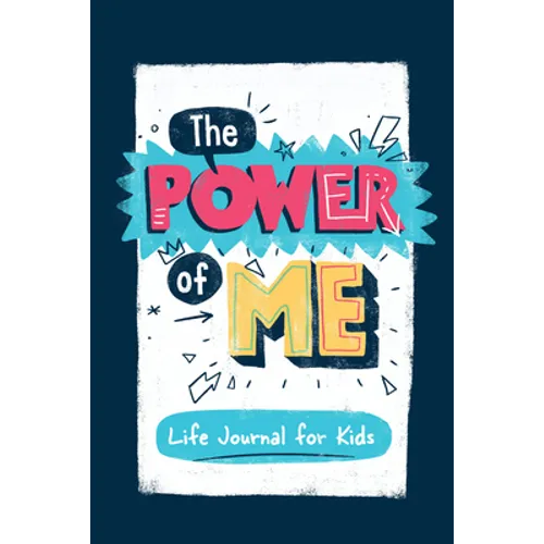 The Power of Me: Guided Life Journal for Kids - Hardcover