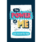 The Power of Me: Guided Life Journal for Kids - Hardcover