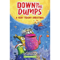Down in the Dumps #3: A Very Trashy Christmas: A Christmas Holiday Book for Kids - Hardcover