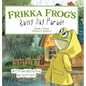 Frikka Frog's Rainy Day Parade: Book 1 from Frikka's World - Hardcover