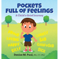 Pockets Full of Feelings: A Child's Grief Journey - Hardcover