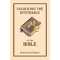 Unlocking the Mysteries of the Bible - Paperback
