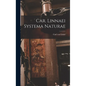 Car. Linnaei Systema Naturae - Hardcover