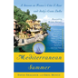 Mediterranean Summer: A Season on France's Cote d'Azur and Italy's Costa Bella - Paperback