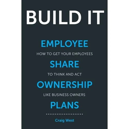 Build It: Employee Share Ownership Plans - Paperback