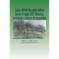 Lajas, desde los amerindios hasta el siglo XIX: Historia, sociedad y cultura de un pueblo - Paperback