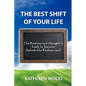 The BEST Shift of Your Life: The Restaurant Manager's Guide to Success outside the Restaurant! - Hardcover