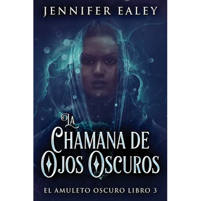 La Chamana de Ojos Oscuros - Paperback