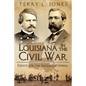 Louisiana in the Civil War: Essays for the Sesquicentennial - Paperback