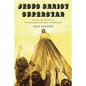 Jesus Christ Superstar: Behind the Scenes of the Worldwide Musical Phenomenon - Hardcover