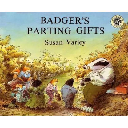 Badger's Parting Gifts - Hardcover