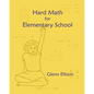 Hard Math for Elementary School - Paperback