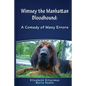 Wimsey the Manhattan Bloodhound: A Comedy of Many Errors - Paperback