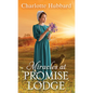 Miracles at Promise Lodge - Paperback