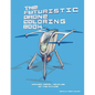 The Futuristic Drone Coloring Book: Manned Aerial Vehicles - Paperback