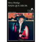 NADA Que Decir / Nothing to Say - Paperback