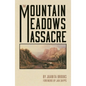 The Mountain Meadows Massacre - Paperback