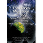 The Hidden Mysteries of God, Space, Time, Love and Understanding: The Search for a Holistic Cosmology - Paperback