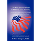 The Real Insider's Guide to Military Basic Training: A Recruit's Guide of Advice and Hints to Make It Through Boot Camp (2nd Edition) - Paperback
