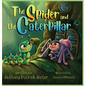 The Spider and the Caterpillar - Hardcover