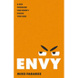Envy: A Big Problem You Didn't Know You Had - Paperback