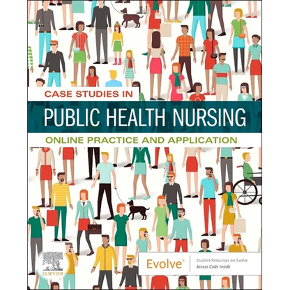 Case Studies in Public Health Nursing - Access Card: Online Practice and Application