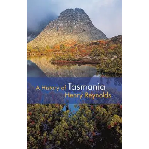 A History of Tasmania - Paperback
