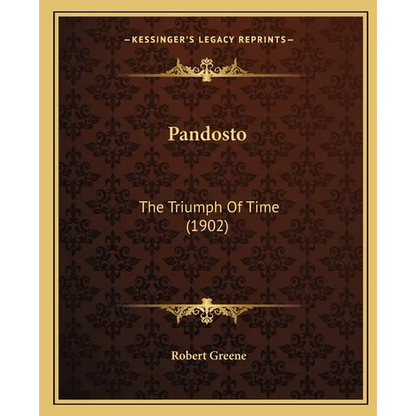 Pandosto: The Triumph Of Time (1902) - Paperback
