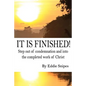 It is Finished: How God defeated condemnation and gave you the completed work of Christ - Paperback