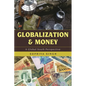 Globalization and Money: A Global South Perspective - Paperback