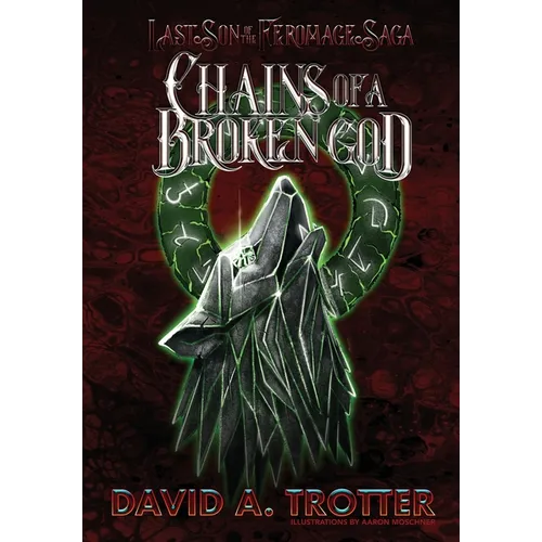 Chains of a Broken God - Hardcover