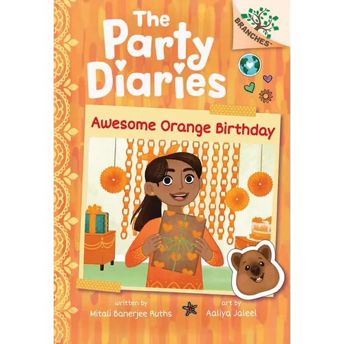 Awesome Orange Birthday: A Branches Book (the Party Diaries #1) - Hardcover