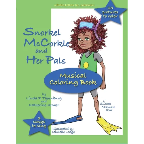Snorkel McCorkle and Pals: Snorkel McCorkle and the Lost Flipper Coloring Book: Musical Coloring Book - Paperback