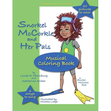 Snorkel McCorkle and Pals: Snorkel McCorkle and the Lost Flipper Coloring Book: Musical Coloring Book - Paperback