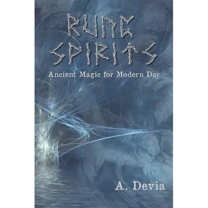 Rune Spirits: Ancient Magic for Modern Day - Paperback