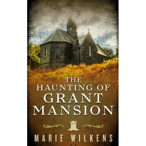 The Haunting of Grant Mansion - Paperback