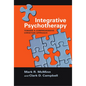 Integrative Psychotherapy: Toward a Comprehensive Christian Approach - Paperback