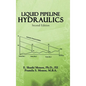 Liquid Pipeline Hydraulics: Second Edition - Hardcover